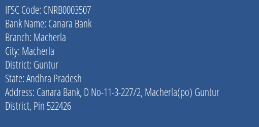 Canara Bank Macherla Branch Guntur IFSC Code CNRB0003507