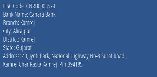 Canara Bank Kamrej Branch Kamrej IFSC Code CNRB0003579