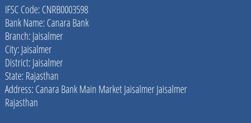 Canara Bank Jaisalmer Branch Jaisalmer IFSC Code CNRB0003598