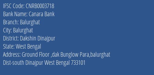 Canara Bank Balurghat Branch Dakshin Dinajpur IFSC Code CNRB0003718