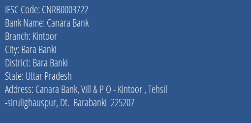 Canara Bank Kintoor Branch Bara Banki IFSC Code CNRB0003722