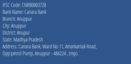 Canara Bank Anuppur Branch Anupur IFSC Code CNRB0003728