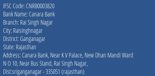 Canara Bank Rai Singh Nagar Branch Ganganagar IFSC Code CNRB0003820
