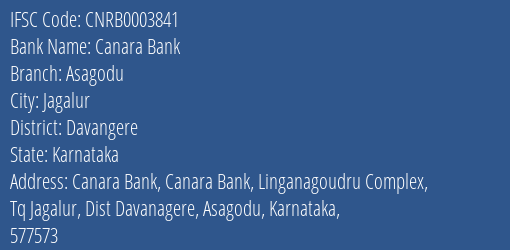 Canara Bank Asagodu Branch Davangere IFSC Code CNRB0003841