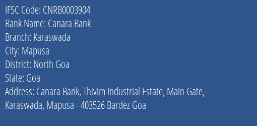 Canara Bank Karaswada Branch North Goa IFSC Code CNRB0003904