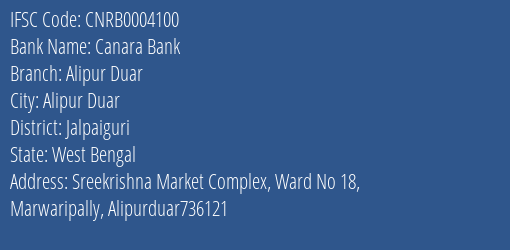 Canara Bank Alipur Duar Branch, Branch Code 004100 & IFSC Code CNRB0004100