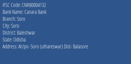 Canara Bank Soro Branch Baleshwar IFSC Code CNRB0004132