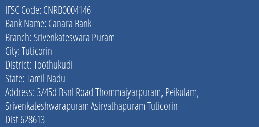 Canara Bank Srivenkateswara Puram Branch Toothukudi IFSC Code CNRB0004146