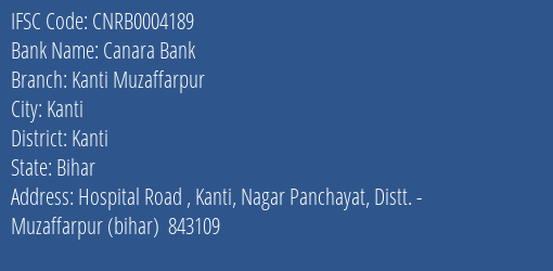 Canara Bank Kanti Muzaffarpur Branch Kanti IFSC Code CNRB0004189