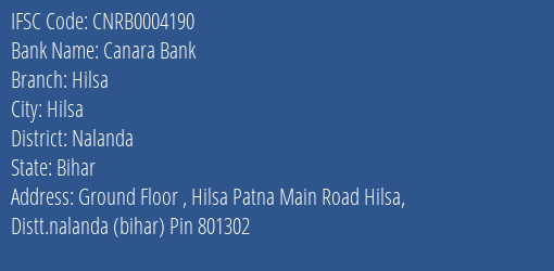 Canara Bank Hilsa Branch Nalanda IFSC Code CNRB0004190