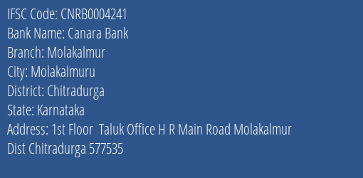 Canara Bank Molakalmur Branch Chitradurga IFSC Code CNRB0004241