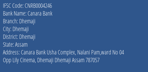 Canara Bank Dhemaji Branch Dhemaji IFSC Code CNRB0004246