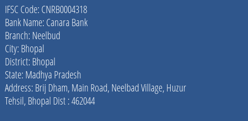 Canara Bank Neelbud Branch Bhopal IFSC Code CNRB0004318
