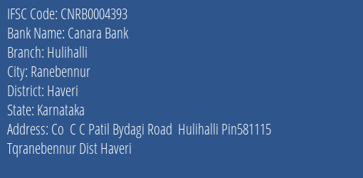Canara Bank Hulihalli Branch Haveri IFSC Code CNRB0004393