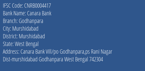 Canara Bank Godhanpara Branch Murshidabad IFSC Code CNRB0004417