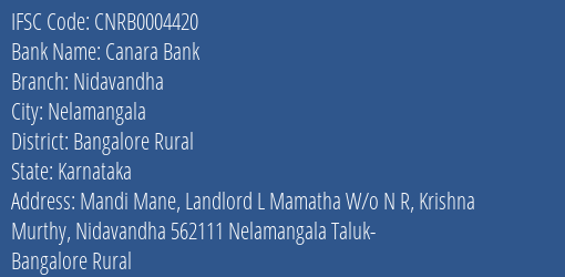 Canara Bank Nidavandha Branch Bangalore Rural IFSC Code CNRB0004420