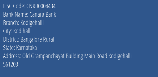 Canara Bank Kodigehalli Branch Bangalore Rural IFSC Code CNRB0004434