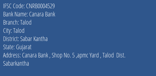 Canara Bank Talod Branch Sabar Kantha IFSC Code CNRB0004529