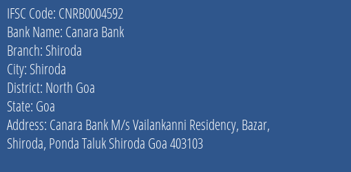 Canara Bank Shiroda Branch North Goa IFSC Code CNRB0004592