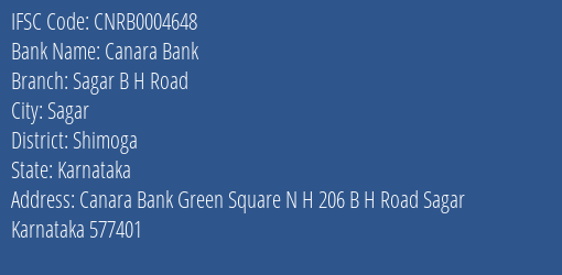 Canara Bank Sagar B H Road Branch Shimoga IFSC Code CNRB0004648