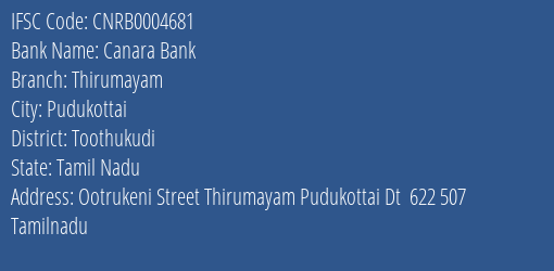 Canara Bank Thirumayam Branch Toothukudi IFSC Code CNRB0004681