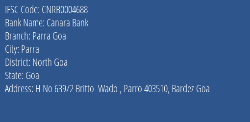 Canara Bank Parra Goa Branch North Goa IFSC Code CNRB0004688