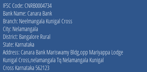 Canara Bank Neelmangala Kunigal Cross Branch Bangalore Rural IFSC Code CNRB0004734