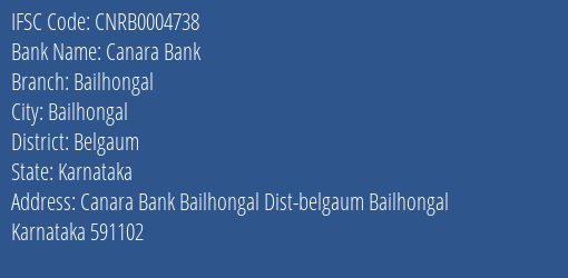 Canara Bank Bailhongal Branch Belgaum IFSC Code CNRB0004738