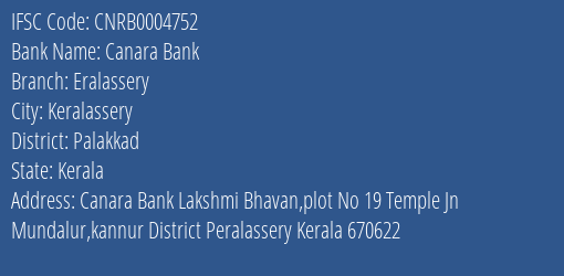 Canara Bank Eralassery Branch Palakkad IFSC Code CNRB0004752