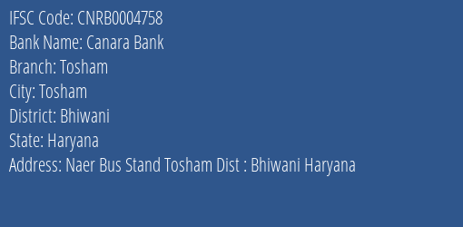 Canara Bank Tosham Branch, Branch Code 004758 & IFSC Code Cnrb0004758