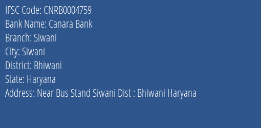 Canara Bank Siwani Branch Bhiwani IFSC Code CNRB0004759