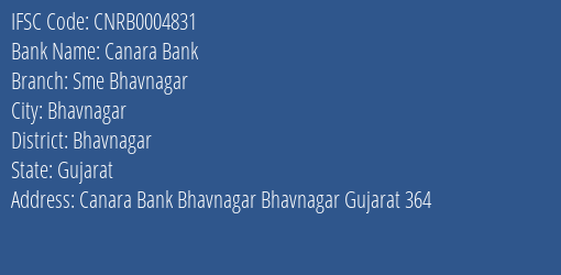 Canara Bank Sme Bhavnagar Branch Bhavnagar IFSC Code CNRB0004831