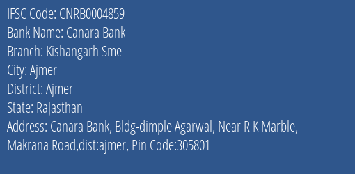 Canara Bank Kishangarh Sme Branch, Branch Code 004859 & IFSC Code Cnrb0004859