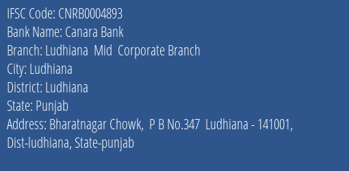 Canara Bank Ludhiana Mid Corporate Branch Branch Ludhiana IFSC Code CNRB0004893