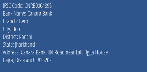 Canara Bank Bero Branch Ranchi IFSC Code CNRB0004895