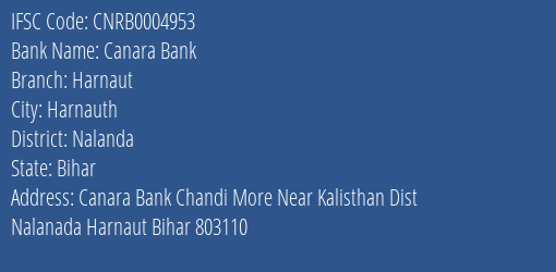 Canara Bank Harnaut Branch Nalanda IFSC Code CNRB0004953