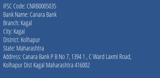 Canara Bank Kagal Branch Kolhapur IFSC Code CNRB0005035