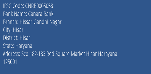Canara Bank Hissar Gandhi Nagar Branch Hisar IFSC Code CNRB0005058