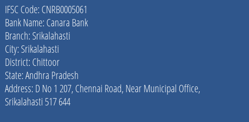 Canara Bank Srikalahasti Branch Chittoor IFSC Code CNRB0005061