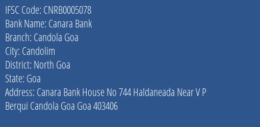 Canara Bank Candola Goa Branch North Goa IFSC Code CNRB0005078