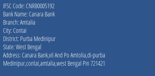 Canara Bank Amtalia Branch Purba Medinipur IFSC Code CNRB0005192