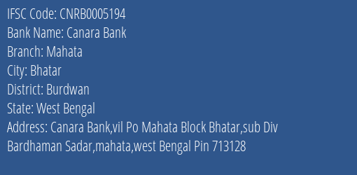 Canara Bank Mahata Branch Burdwan IFSC Code CNRB0005194