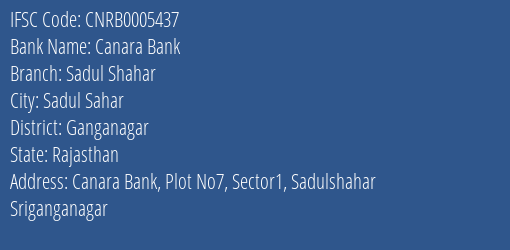 Canara Bank Sadul Shahar Branch Ganganagar IFSC Code CNRB0005437