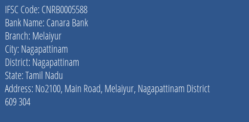 Canara Bank Melaiyur Branch Nagapattinam IFSC Code CNRB0005588