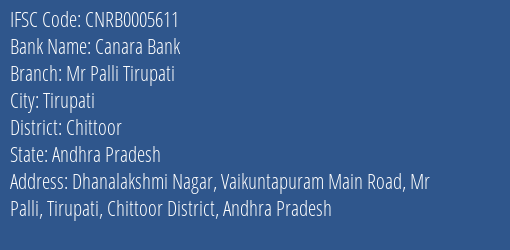 Canara Bank Mr Palli Tirupati Branch Chittoor IFSC Code CNRB0005611