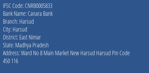 Canara Bank Harsud Branch East Nimar IFSC Code CNRB0005833