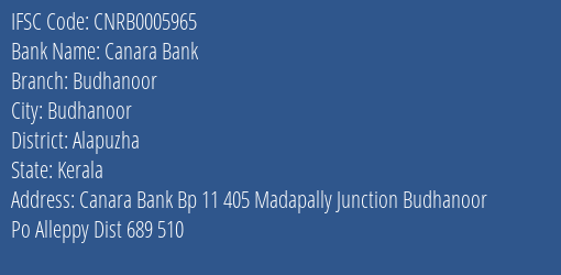 Canara Bank Budhanoor Branch Alapuzha IFSC Code CNRB0005965