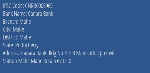 Canara Bank Mahe Branch Mahe IFSC Code CNRB0005969