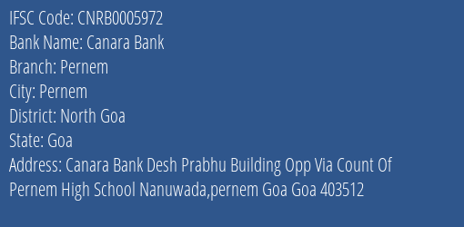 Canara Bank Pernem Branch North Goa IFSC Code CNRB0005972