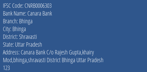 Canara Bank Bhinga Branch Shravasti IFSC Code CNRB0006303